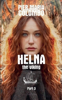 Helna the Viking - Part 3 by Colombo, Pier Maria