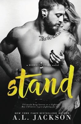 Stand: A Bleeding Stars Stand-Alone Novel by Jackson, A. L.