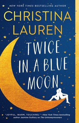 Twice in a Blue Moon by Lauren, Christina