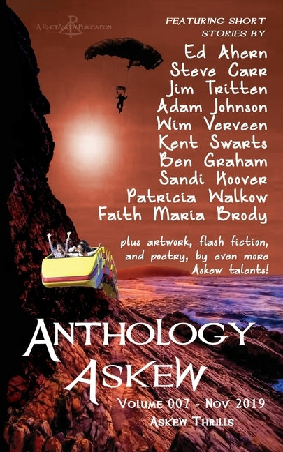 Anthology Askew Volume 007: Askew Thrills by Rhetoric, Askew