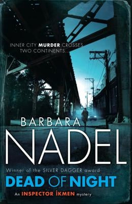 Dead of Night by Nadel, Barbara