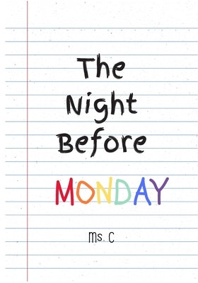 The Night Before Monday by C.