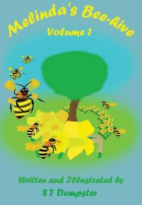 Melinda's Bee-hive: Volume 1 by Dempster, Soula