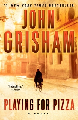 Playing for Pizza by Grisham, John