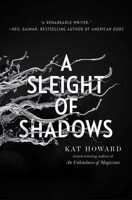 A Sleight of Shadows by Howard, Kat