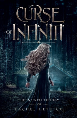 Curse of Infiniti by Hetrick, Rachel