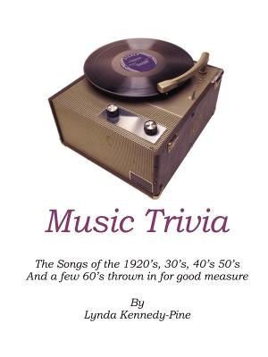 Music Trivia by Kennedy-Pine, Lynda