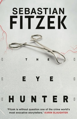 The Eye Hunter by Fitzek, Sebastian