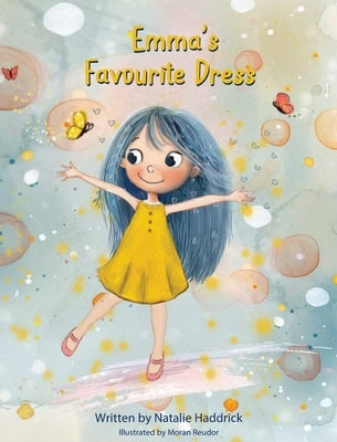 Emma's Favourite Dress by Haddrick, Natalie