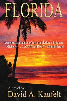 Florida by Kaufelt, David a.