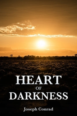 Heart of Darkness by Conrad, Joseph