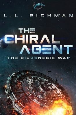 The Chiral Agent by Richman, L. L.