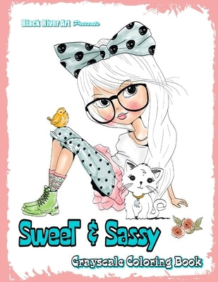 Sweet & Sassy Grayscale Coloring Book by Douglas, Karlon