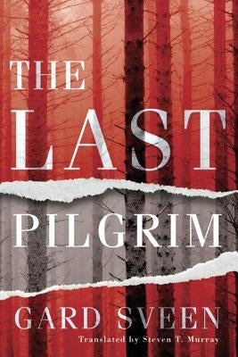 The Last Pilgrim by Sveen, Gard