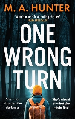 One Wrong Turn by Hunter, M. A.