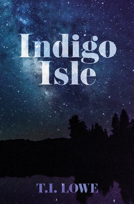 Indigo Isle by Lowe, T. I.