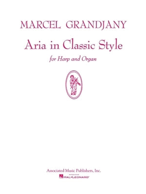 Aria in Classic Style: Organ/Harp Duet by Grandjany, Marcel