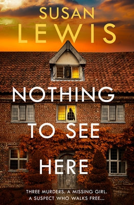 Nothing to See Here by Lewis, Susan