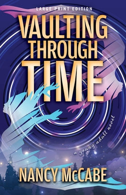 Vaulting Through Time by McCabe, Nancy