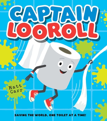 Captain Looroll by Carr, Matt