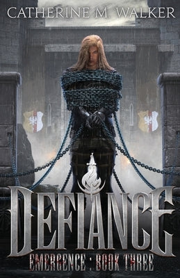 Defiance by Walker, Catherine M.