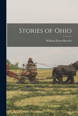 Stories of Ohio by Howells, William Dean