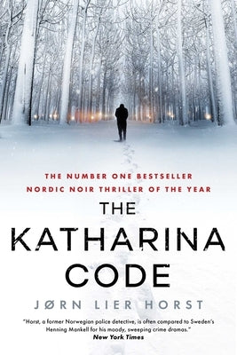 The Katharina Code by Lier Horst, J?rn