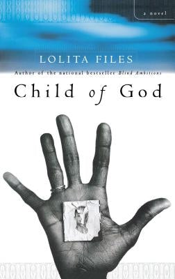 Child of God by Files, Lolita