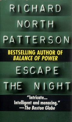 Escape the Night by Patterson, Richard North