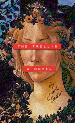 The Trellis by Cantor, Jools