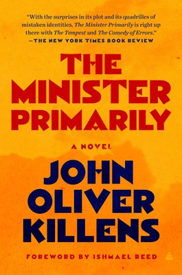 The Minister Primarily by Killens, John Oliver