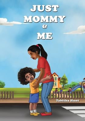 Just Mommy and Me by Anthony, Tj, II