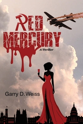 Red Mercury by Weiss, Garry D.