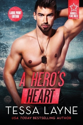 A Hero's Heart by Layne, Tessa