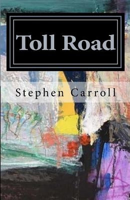 Toll Road: Somerset and Dorset Poems by Cotton, Nick