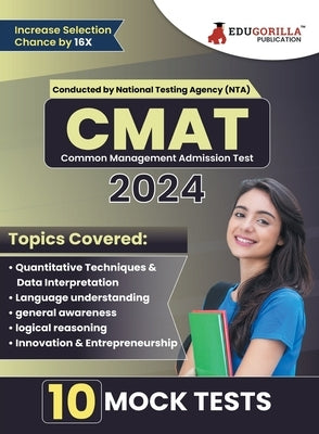 CMAT 2024: Common Management Admission Test Exam Book - 10 Mock Tests (1000 Solved MCQs) with Free Access To Online Tests by Edugorilla Prep Experts