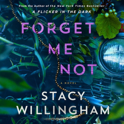 Forget Me Not by Willingham, Stacy