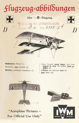 Flugzeug-Abbildungen - Ausgabe: A. FUR MANNSCHAFTEN"Aeroplane pictures for official use only edition .. A. For teams." by Anon