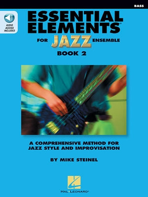 Essential Elements for Jazz Ensemble Book 2 - Bass by Steinel, Mike