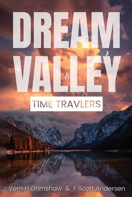 Dream Valley by Grimshaw, Vern H.