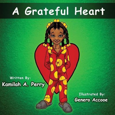 A Grateful Heart by Perry, Kamilah