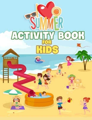 Summer Activity Book For Kids by Bella, Esposito