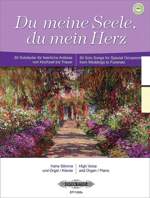 Du Meine Seele, Du Mein Herz for Voice and Piano/Organ (High Voice): 50 Songs for Occasions from Weddings to Funerals (Ger/Eng) by Erben, Roland