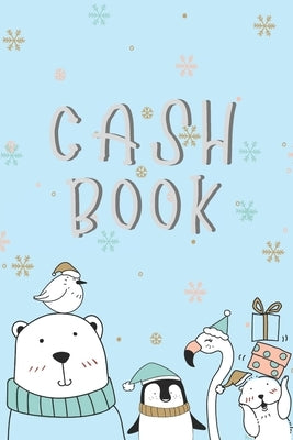 Cash Book: Cash recording book, the easiest way to manage Income and Expenditure. by Studio, Butterfly Pea