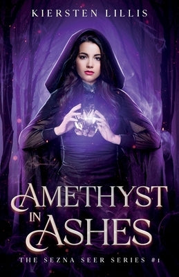 Amethyst in Ashes by Lillis, Kiersten