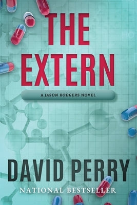 The Extern: A Jason Rodgers Novel by Perry, David