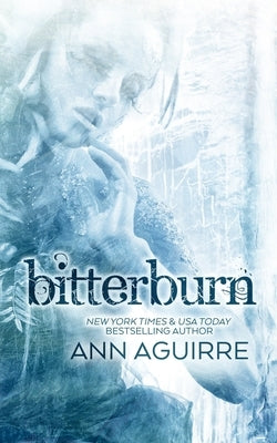 Bitterburn by Aguirre, Ann