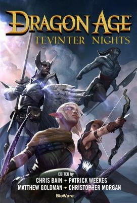 Dragon Age: Tevinter Nights by Weekes, Patrick