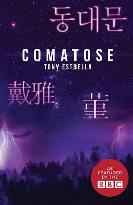 Comatose by Estrella, Tony