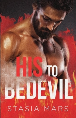 His to Bedevil by Mars, Stasia